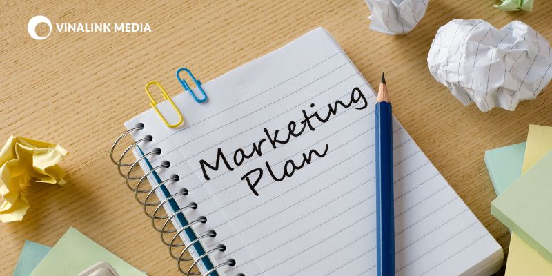 Xây dựng Plan Marketing tổng thể